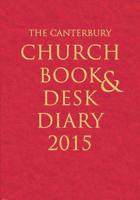 The Canterbury Church Book and Desk Diary 2015 Hardback Edition