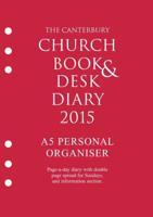 The Canterbury Church Book and Desk Diary 2015 A5 Personal Organiser Edition