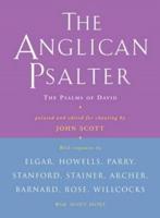The Anglican Psalter: The Psalms of David Pointed and Edited for Chanting