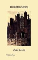 Hampton Court (Illustrated Edition)
