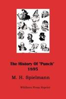 The History of Punch (Illustrated Edition 1895)