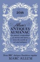 Allum's Antiques Almanac 2016