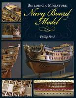 Building a Miniature Navy Board Model