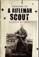 Memoirs of a Rifleman Scout