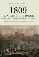 1809, Thunder on the Danube. Volume I