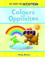Get Ready Kindergarten: Colours/Opposites