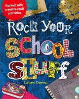 Rock Your School Stuff