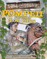 Pompeii and Other Lost Cities