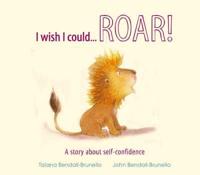 I Wish I Could-- Roar!