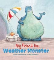 My Friend the Weather Monster
