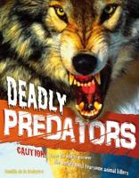 Deadly Predators