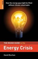 The Rough Guide to the Energy Crisis