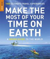 Make the Most of Your Time on Earth