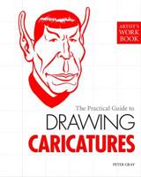 The Practical Guide to Drawing Caricatures