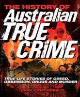 The History of Australian True Crime