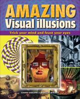 Amazing Visual Illusions