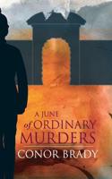 A June of Ordinary Murders