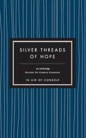 Silver Threads of Hope