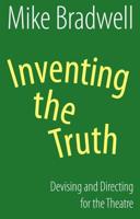 Inventing the Truth