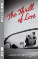 New Vic Theatre, Newcastle-Under-Lyme Presents The Thrill of Love