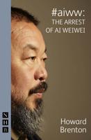 #Aiww [Symbol of a Colon] the Arrest of Ai Weiwei