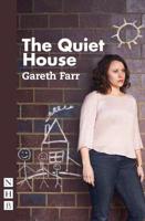 The Quiet House