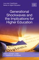 Generational Shockwaves and the Implications for Higher Education