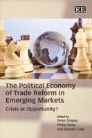 The Political Economy of Trade Reform in Emerging Markets