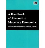 A Handbook of Alternative Monetary Economics