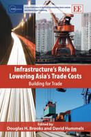 Infrastructure's Role in Lowering Asia's Trade Costs