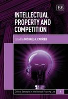 Intellectual Property and Competition