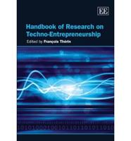 Handbook of Research on Techno-Entrepreneurship