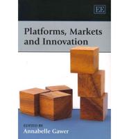 Platforms, Markets and Innovation