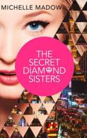 The Secret Diamond Sisters