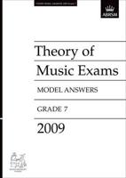 Theory of Music Exams Model Answers, Grade 7, 2009