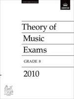 Theory of Music Exams 2010. Grade 8