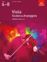 Viola Scales & Arpeggios ABRSM Grades 6-8