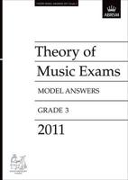 Theory of Music Exams 2011. Grade 3. Model Answers