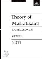 Theory of Music Exams 2011. Grade 5. Model Answers