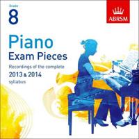 Piano Exam Pieces 2013 & 2014 2 CDs, ABRSM Grade 8