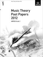 Music Theory Past Papers 2012. ABRSM Grade 1