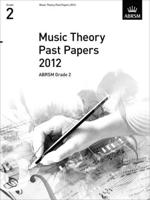 Music Theory Past Papers 2012. ABRSM Grade 2