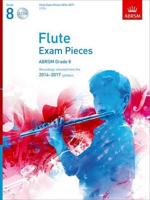 Flute Exam Pieces 2014-2017 2 CDs, ABRSM Grade 8