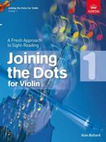 Joining the Dots for Violin, Grade 1