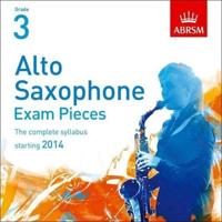 Alto Saxophone Exam Pieces 2014 CD, ABRSM Grade 3