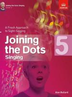 Joining the Dots Singing, Grade 5