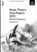 Music Theory Past Papers 2015 Model Answers, ABRSM Grade 2