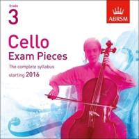 Cello Exam Pieces 2016 CD, ABRSM Grade 3