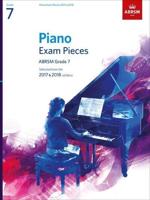Piano Exam Pieces 2017 & 2018, Grade 7