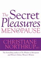 Secret Pleasures of Menopause